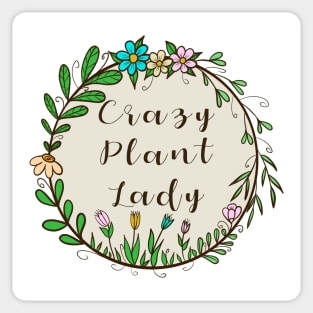 Crazy plant lady Sticker